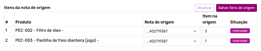 Itens da nota de origem informados: filtro de óleo no item 3 e pastilha de freio no item 7 da nota original